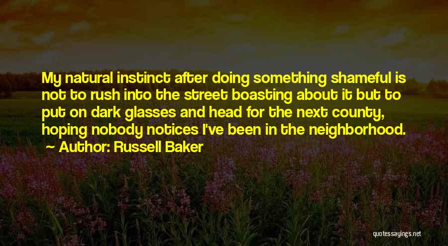 Head Rush Quotes By Russell Baker