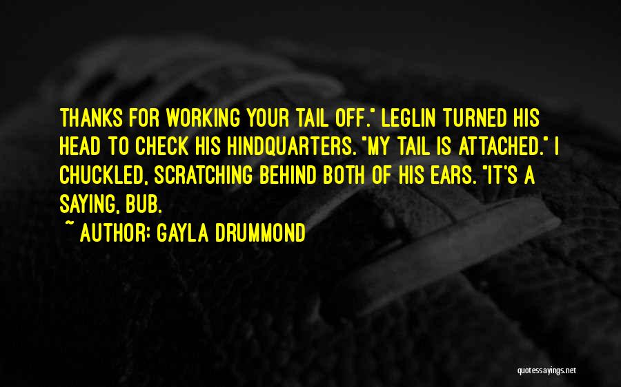 Head Scratching Quotes By Gayla Drummond