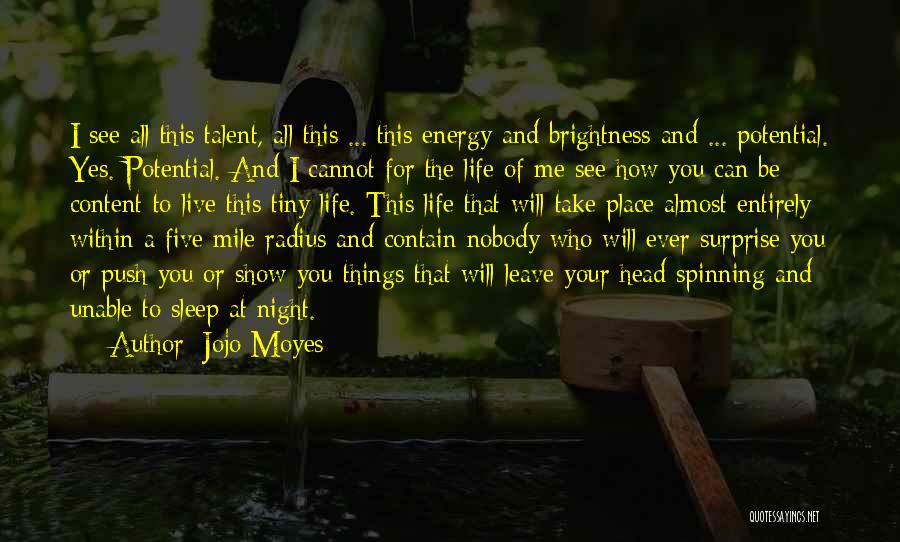 Head Spinning Quotes By Jojo Moyes