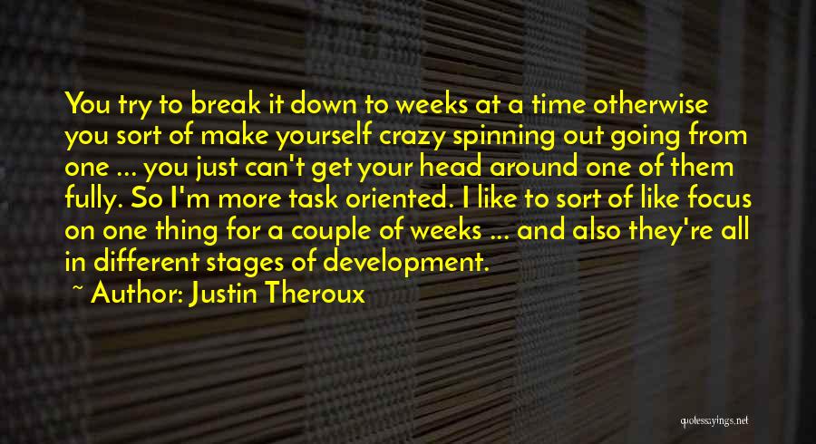 Head Spinning Quotes By Justin Theroux