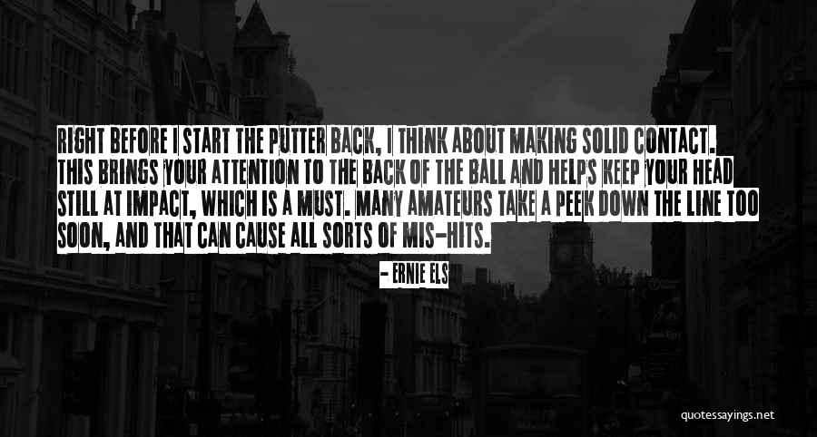 Head Start Quotes By Ernie Els Head Start Quotes By Ernie Els