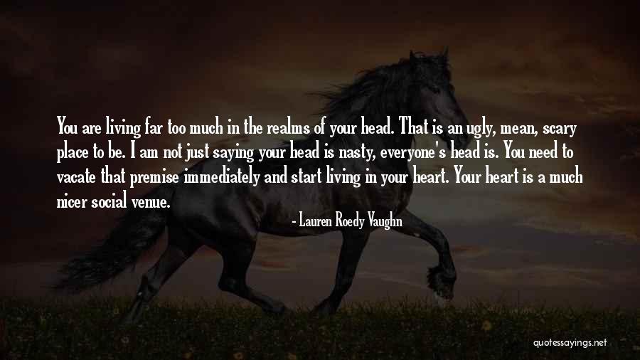 Head Start Quotes By Lauren Roedy Vaughn Head Start Quotes By Lauren Roedy Vaughn