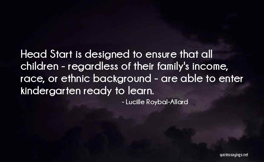Head Start Quotes By Lucille Roybal-Allard Head Start Quotes By Lucille Roybal-Allard