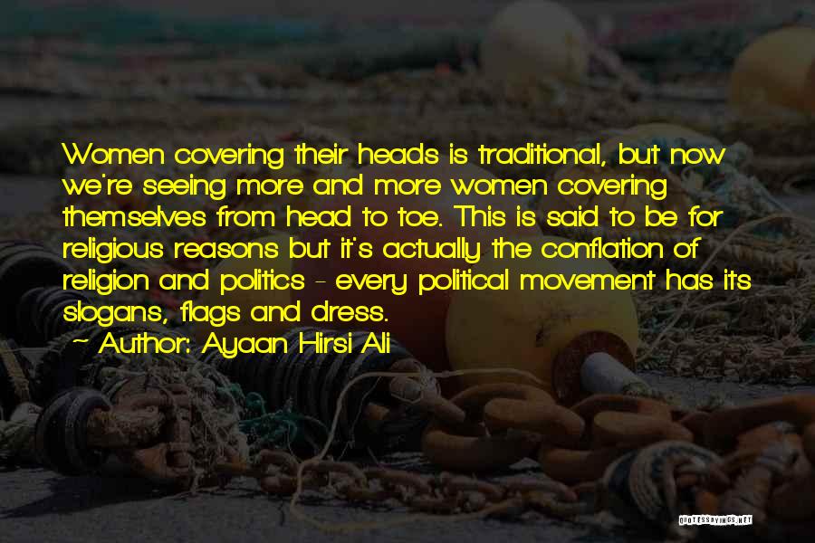 Head To Toe Quotes By Ayaan Hirsi Ali