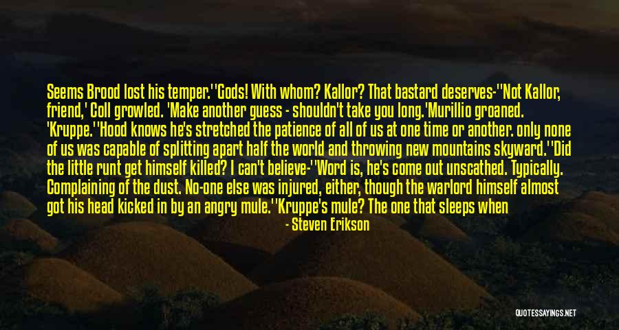 Head Up Best Friend Quotes By Steven Erikson Head Up Best Friend Quotes By Steven Erikson