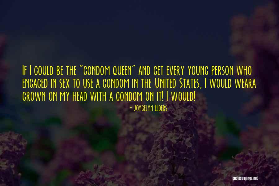 Head Up Queen Quotes By Joycelyn Elders Head Up Queen Quotes By Joycelyn Elders