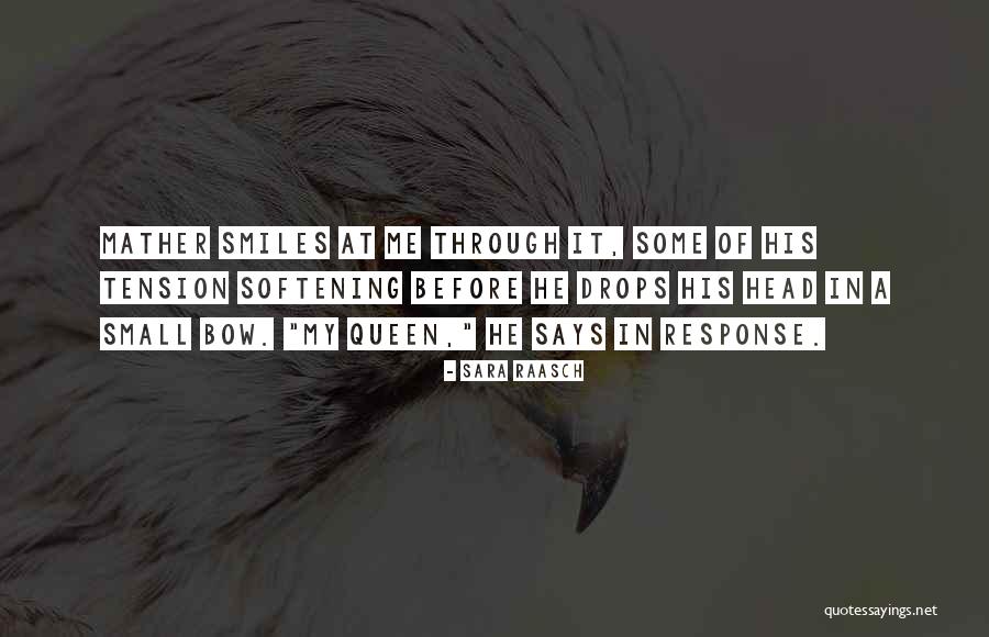 Head Up Queen Quotes By Sara Raasch Head Up Queen Quotes By Sara Raasch