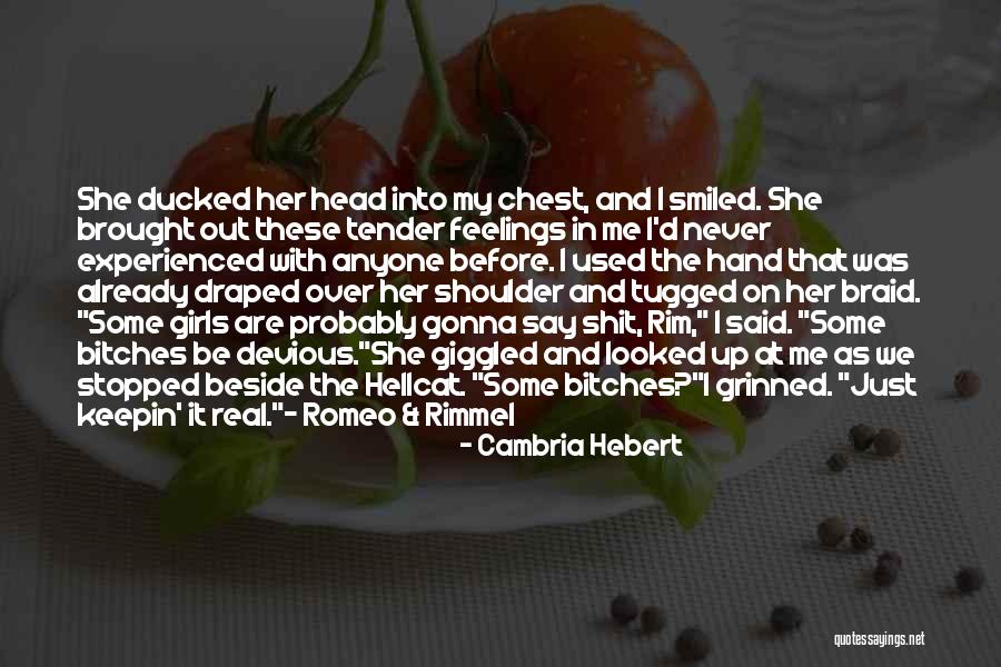 Head Up Quotes By Cambria Hebert Head Up Quotes By Cambria Hebert