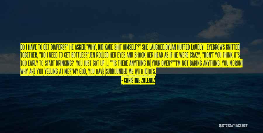 Head Up Quotes By Christine Zolendz