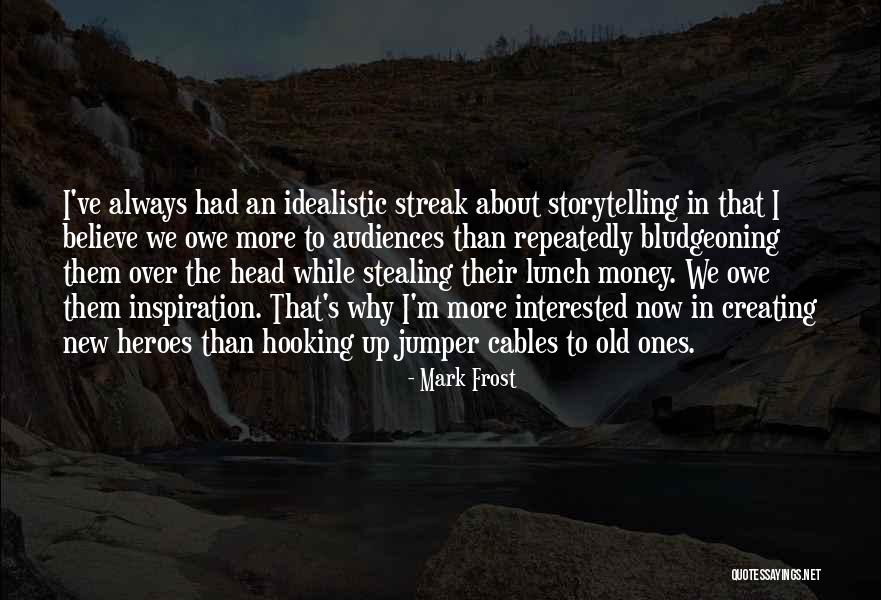 Head Up Quotes By Mark Frost Head Up Quotes By Mark Frost