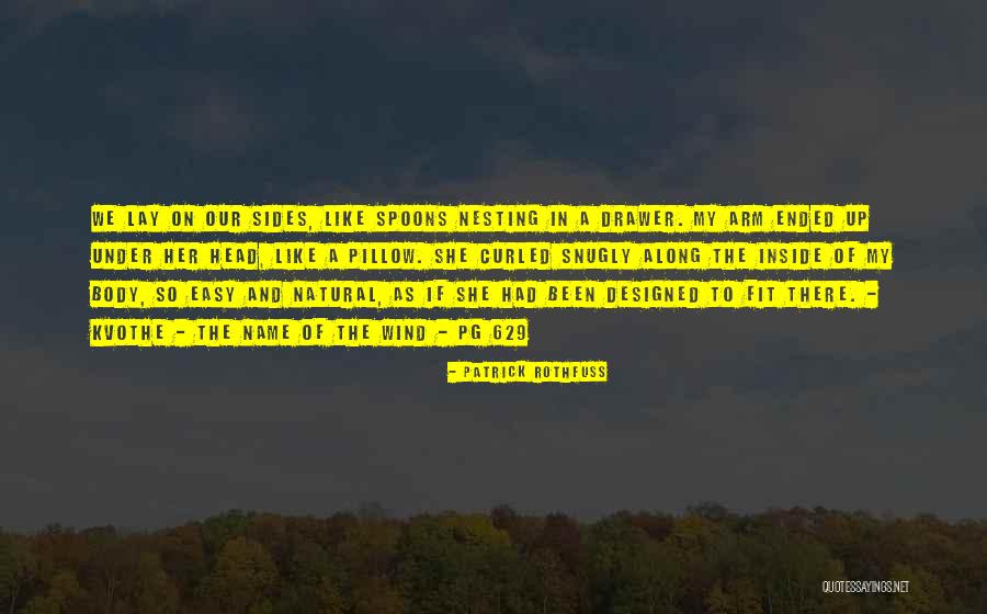 Head Up Quotes By Patrick Rothfuss Head Up Quotes By Patrick Rothfuss