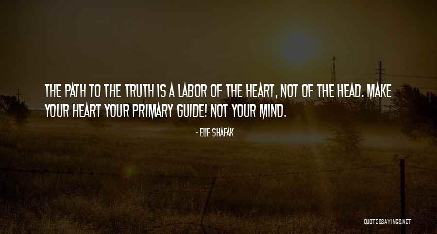 Head Vs Heart Quotes By Elif Shafak Head Vs Heart Quotes By Elif Shafak