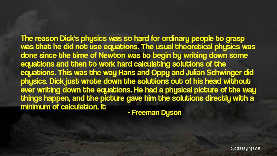 Head Work Quotes By Freeman Dyson