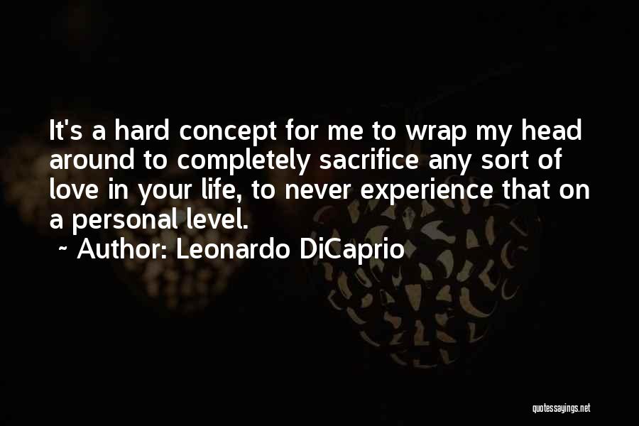 Head Wrap Quotes By Leonardo DiCaprio