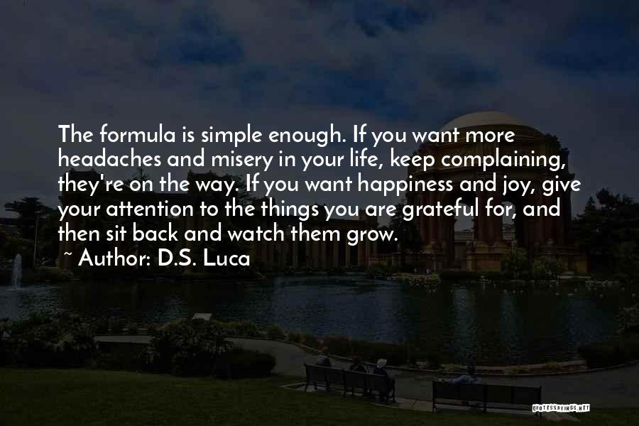 Headaches Quotes By D.S. Luca