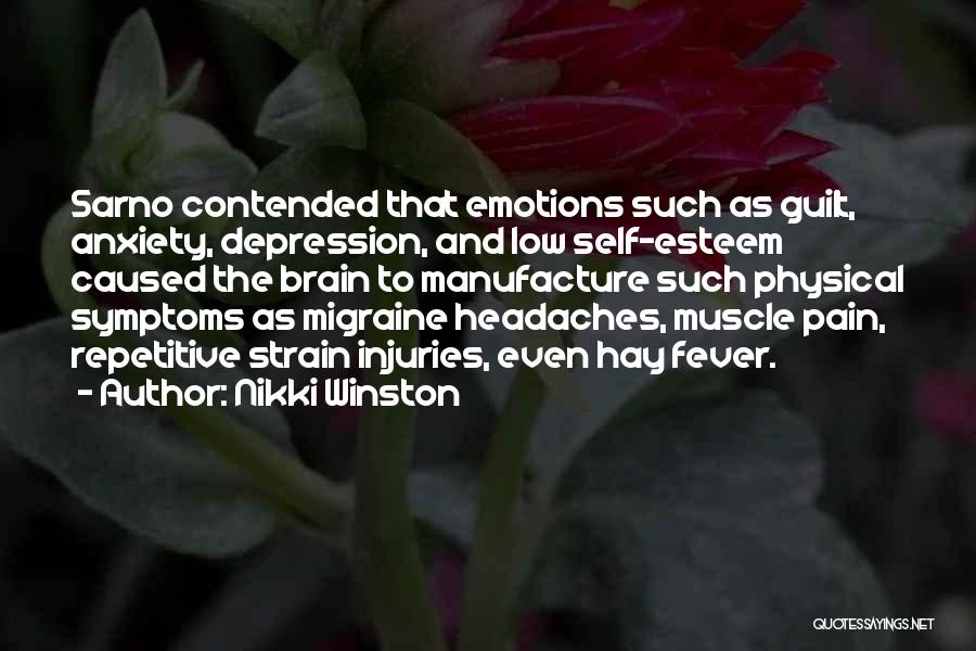 Headaches Quotes By Nikki Winston