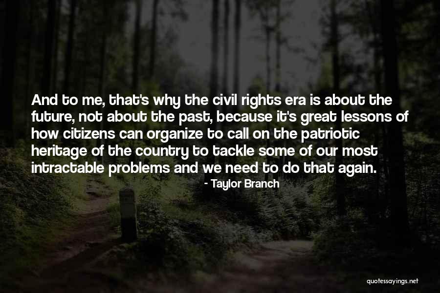 Headachey Quotes By Taylor Branch Headachey Quotes By Taylor Branch