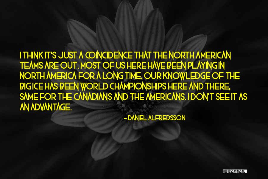 Headballonline Quotes By Daniel Alfredsson Headballonline Quotes By Daniel Alfredsson