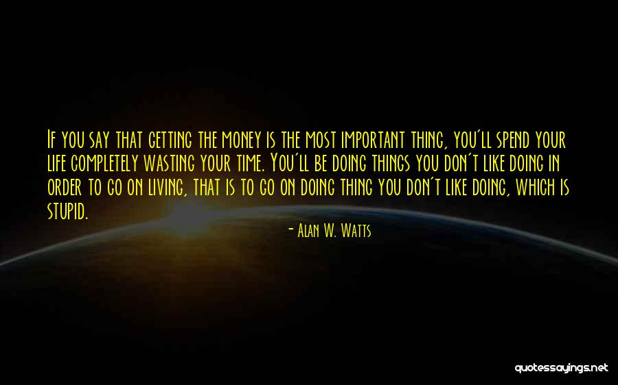 Headband Quotes By Alan W. Watts Headband Quotes By Alan W. Watts