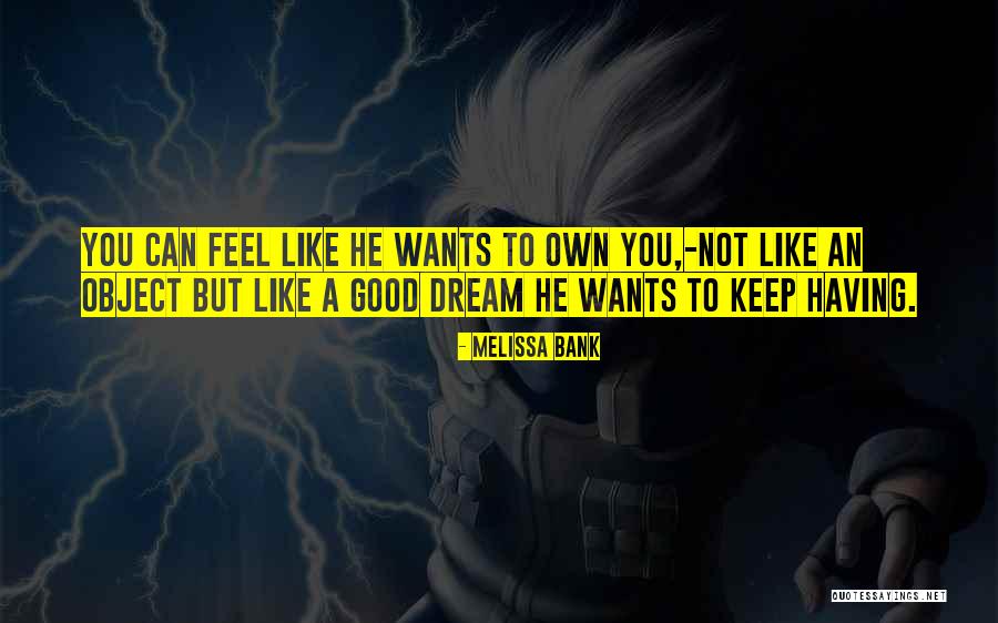 Headbone Connected Quotes By Melissa Bank Headbone Connected Quotes By Melissa Bank