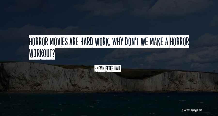 Headbutting Quotes By Kevin Peter Hall Headbutting Quotes By Kevin Peter Hall