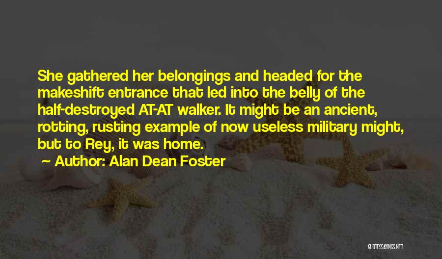 Headed Home Quotes By Alan Dean Foster