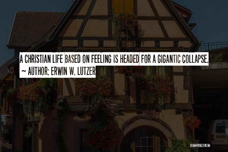 Headed Quotes By Erwin W. Lutzer