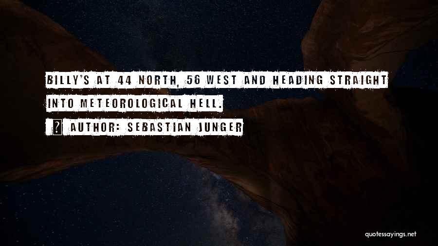 Heading North Quotes By Sebastian Junger