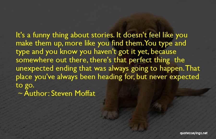 Heading Quotes By Steven Moffat