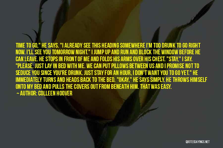 Heading To Bed Quotes By Colleen Hoover