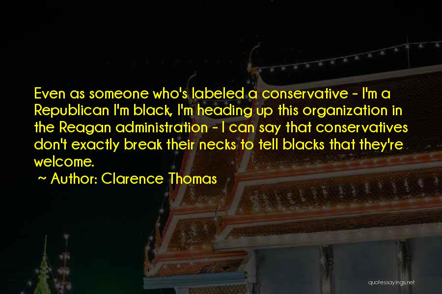 Heading Up Quotes By Clarence Thomas