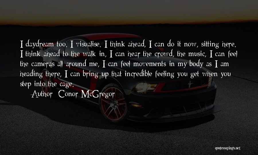 Heading Up Quotes By Conor McGregor