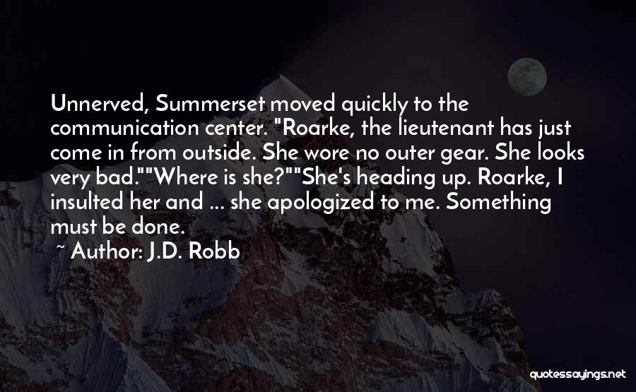 Heading Up Quotes By J.D. Robb