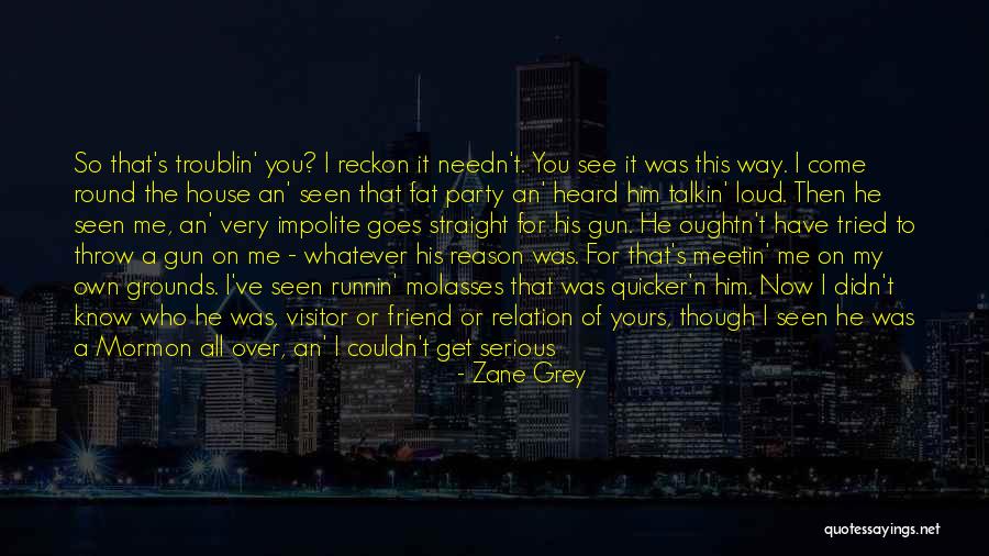 Headless Girl Quotes By Zane Grey Headless Girl Quotes By Zane Grey