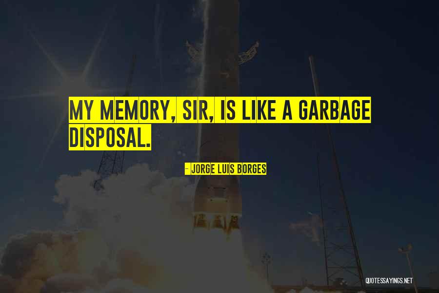 Headless Halloween Quotes By Jorge Luis Borges Headless Halloween Quotes By Jorge Luis Borges