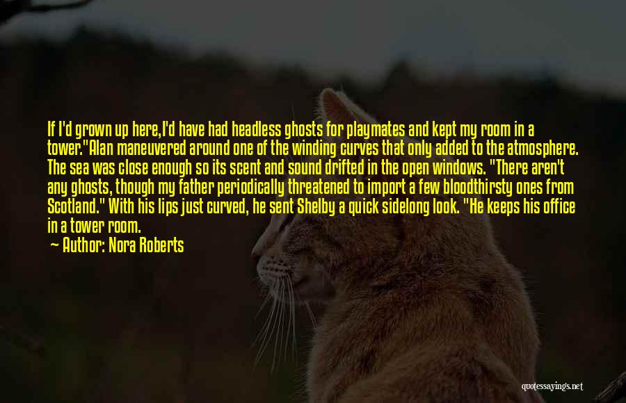 Headless Quotes By Nora Roberts