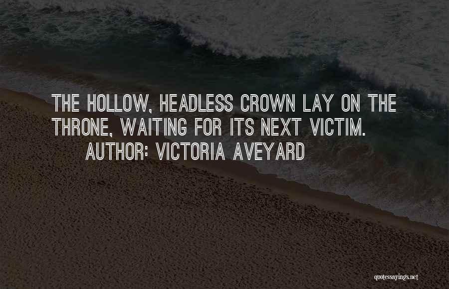 Headless Quotes By Victoria Aveyard