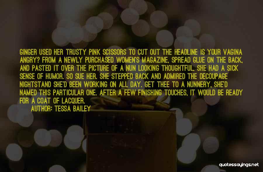 Headline Quotes By Tessa Bailey