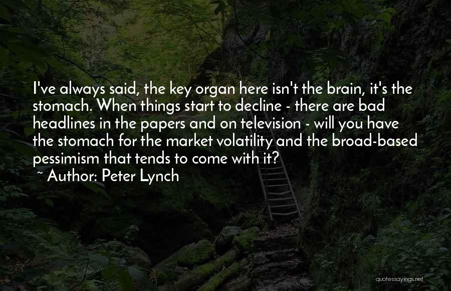 Headlines Quotes By Peter Lynch