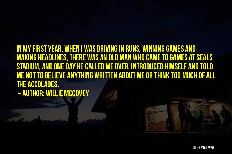 Headlines Quotes By Willie McCovey