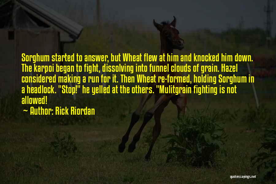 Headlock Quotes By Rick Riordan