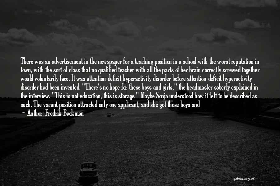 Headmaster Quotes By Fredrik Backman