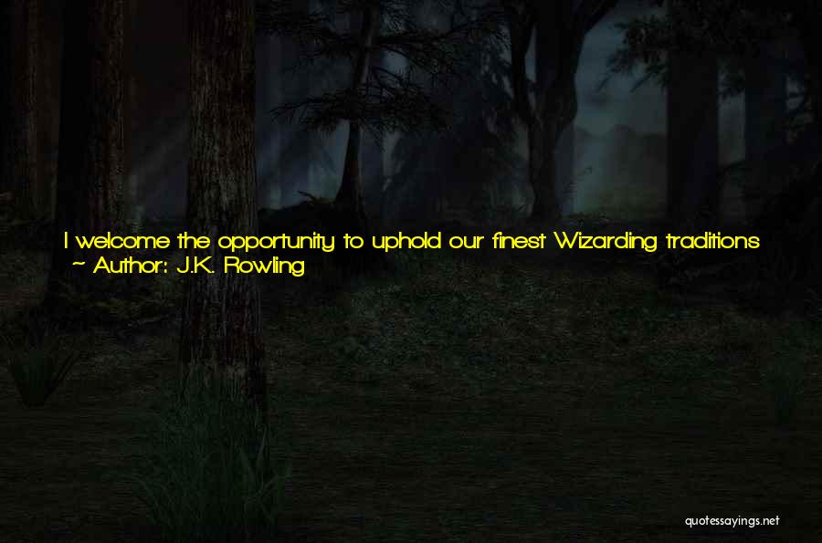 Headmaster Quotes By J.K. Rowling