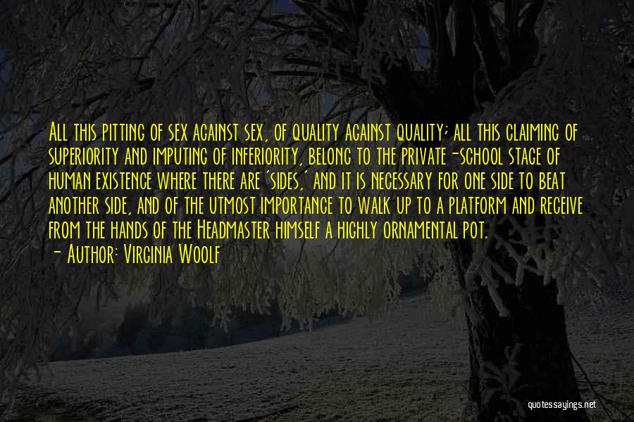 Headmaster Quotes By Virginia Woolf