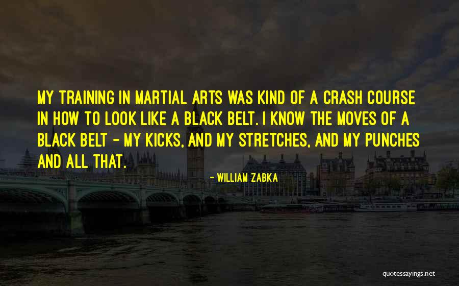 Headon Forest Quotes By William Zabka Headon Forest Quotes By William Zabka