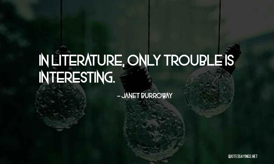 Headorocromeia Quotes By Janet Burroway Headorocromeia Quotes By Janet Burroway