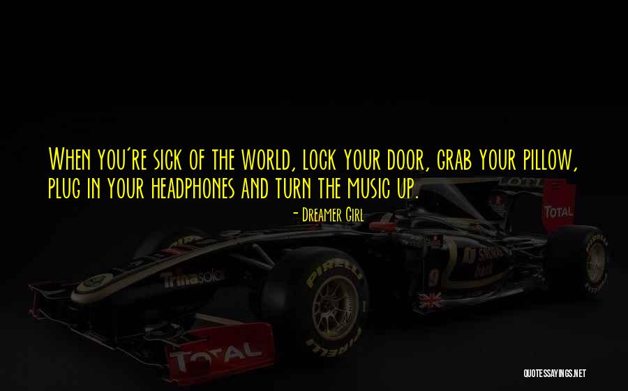 Headphones And Music Quotes By Dreamer Girl Headphones And Music Quotes By Dreamer Girl