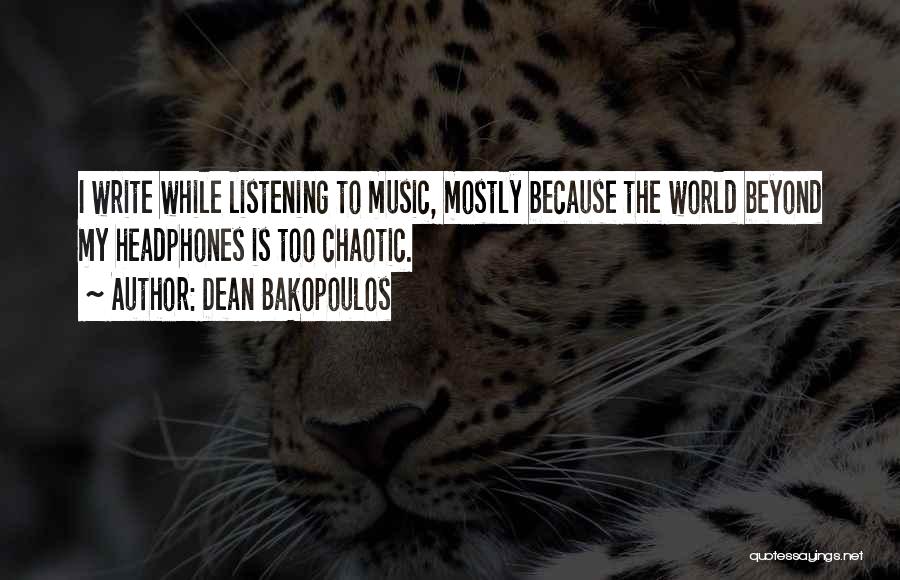 Headphones In World Out Quotes By Dean Bakopoulos