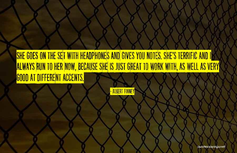 Headphones On Quotes By Albert Finney Headphones On Quotes By Albert Finney