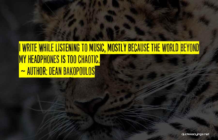 Headphones On World Off Quotes By Dean Bakopoulos